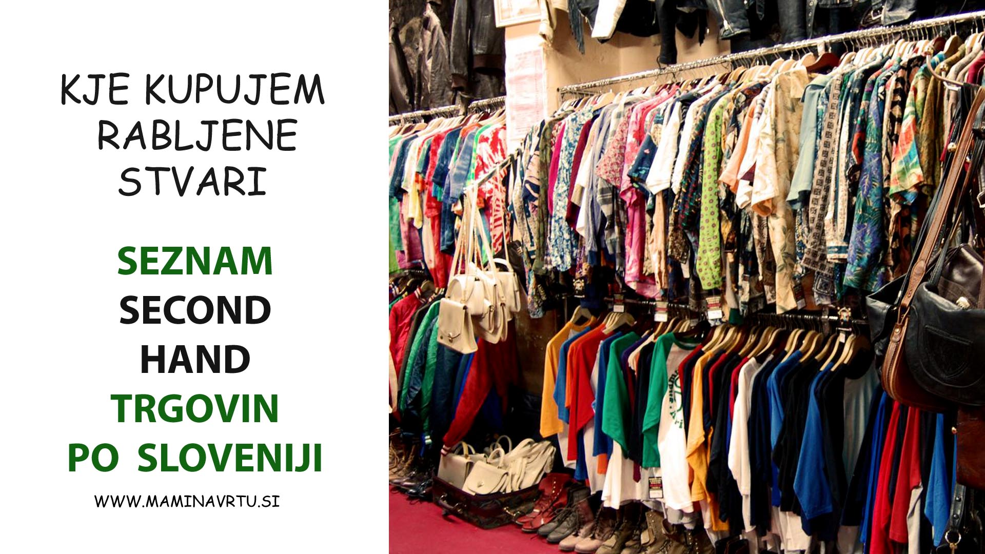 Read more about the article Kje kupujem rabljene stvari | Seznam second hand trgovin v Sloveniji